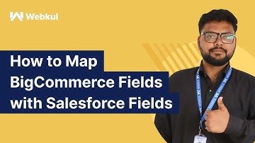 Map BigCommerce Fields with Salesforce Fields | eShopSync for BigCommerce | Integration Application