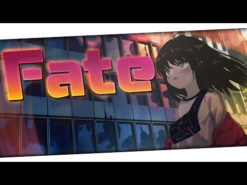 Nightcore - Fate