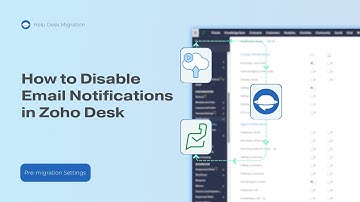How to Disable Email Notifications in Zoho Desk | Zoho Desk Migration Tutorial
