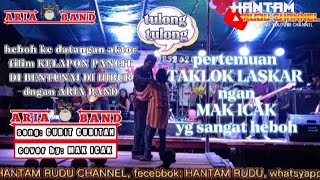 ARIA BAND (song: CUBI CUBITAN) cover by: MAK ICAK, pertemuan taklok  ngan mak icak di bentunai