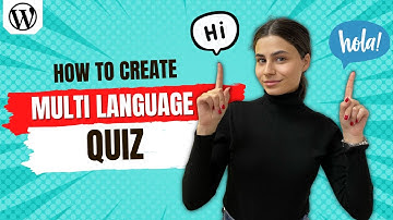 How to Create a Multilanguage Quiz in WordPress