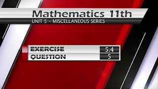 NEW Math 11th Exercise 5.4 Q.5 | Miscellaneous Series | Summation of series by Partial Fraction |