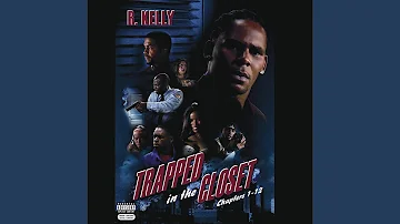 Trapped In the Closet Chapter 9