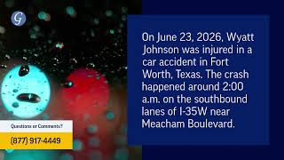 Wyatt Johnson Injured in Motorcycle Accident on Interstate 35W in Fort Worth