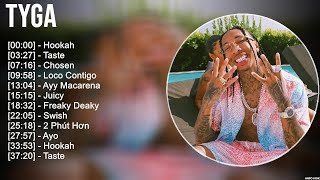 Tyga Greatest Hits Full Album ▶️ Full Album ▶️ Top 10 Hits of All Time