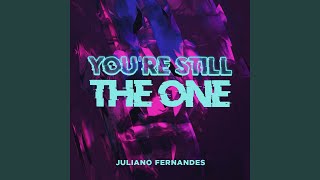 You're Still The One (Extended Mix)