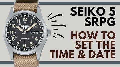 How to set the Time and Date on a Seiko 5 Automatic Watch
