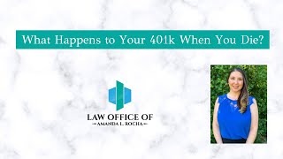 What Happens to Your 401k When You Die?