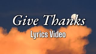 Give Thanks - Don Moen | Janella Salvador Cover (Lyrics)