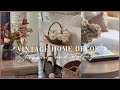 STYLING NEW THRIFTED-VINTAGE HOME DECOR || THRIFT AND ANTIQUE SHOPPING WITH ME || DECORATING IDEAS