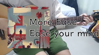 More Ease - Ease your mind l Guitar cover l Chord l score l TAB l Acoustic
