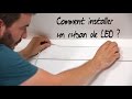 Comment installer un ruban de led 