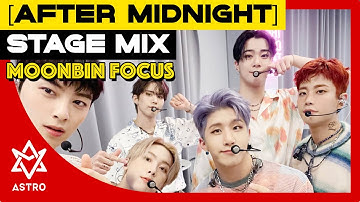 아웃나우 컴백쇼❤️ 풀캠도 빈님 킬포도 보고 싶을 때😄 문빈 포커스 교차편집(Moonbin Focus Stage Mix) 아스트로(Astro) After Midnight