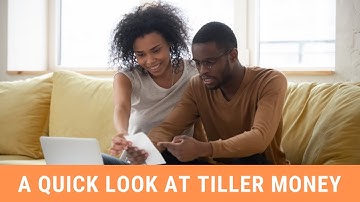 A quick look at Tiller Money