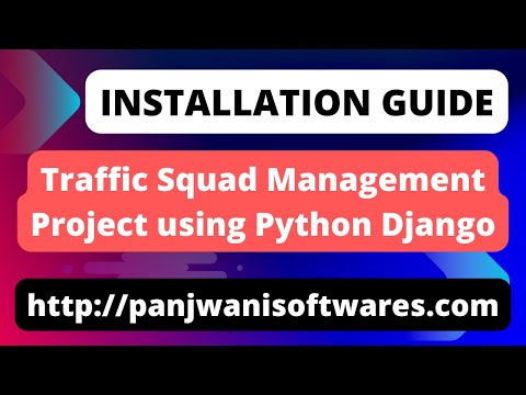 Installation Guide | Traffic Squad Management Project using Python Django