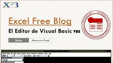 Macros 05. El Editor de Visual Basic (VBE). Excel 2013