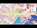 Process Video #155 - Patterned Paper Chevrons