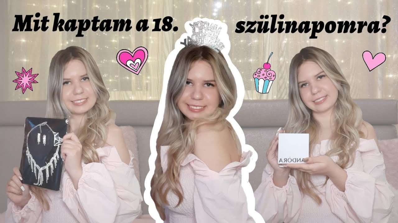 Mit kaptam a 18.szülinapomra? 🎁【Balla Nadin】