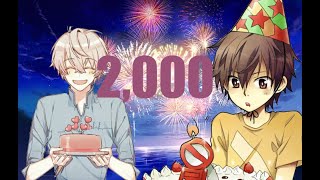 2,000 Subscriber Special Reading Your Comments & Rambling