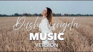Shahlo Salayeva Dushlaringda Шахло Салаева Душларингда Music Version