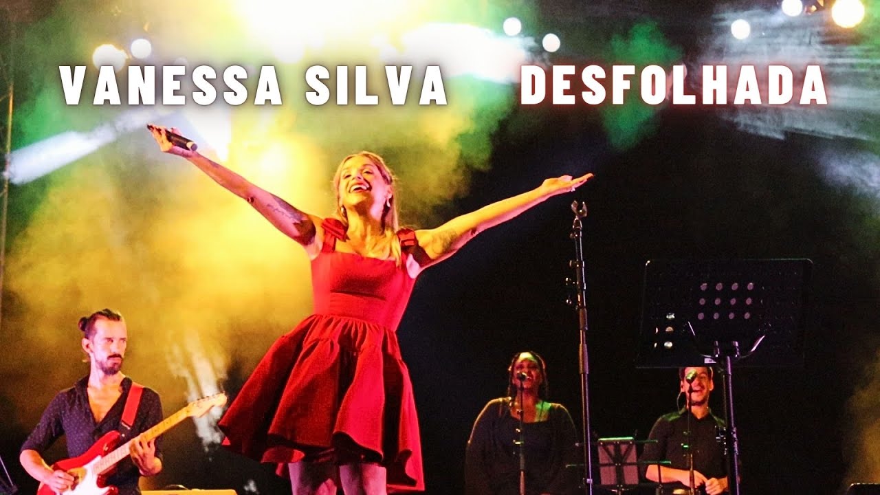 VANESSA SILVA - DESFOLHADA // LIVE - VIMIEIRO