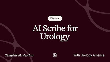 AI Scribe for Urology: Masterclass ft. Urology America | Heidi