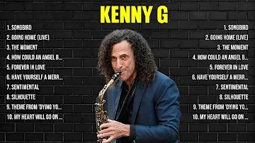 Kenny G Greatest Hits 2024   Pop Music Mix   Top 10 Hits Of All Time