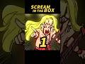 SCREAM IN THE BOX