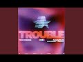Trouble Hangxiety Remix mp3