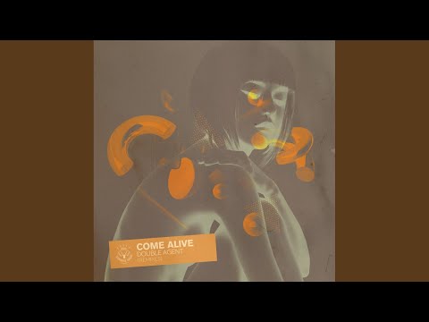 Come Alive (Rrotik Remix)
