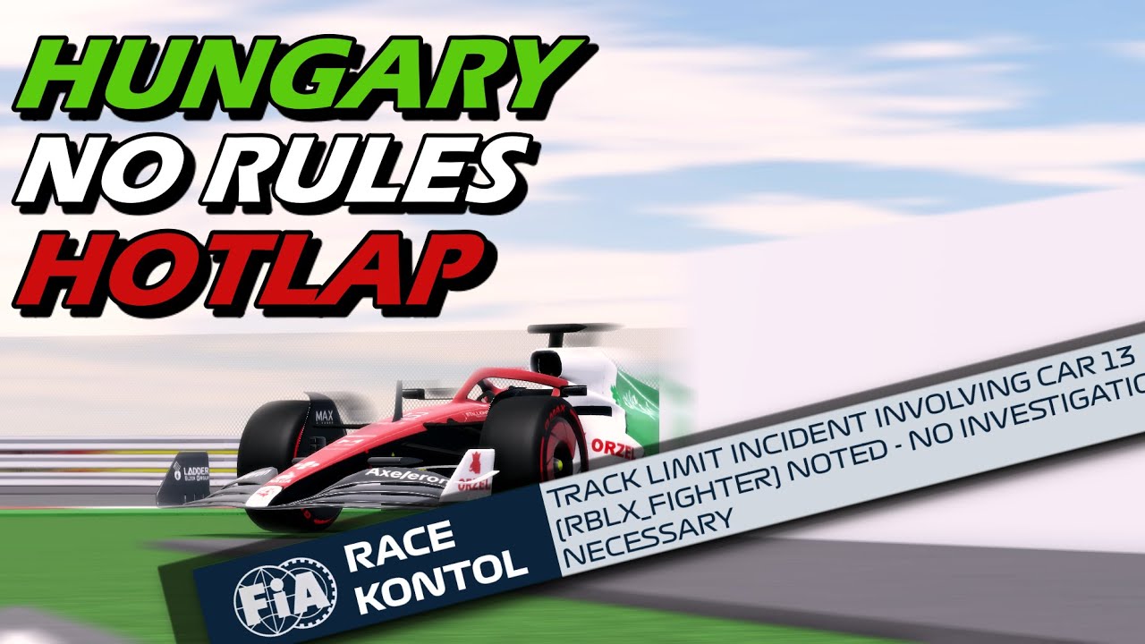 HUNGARY NO RULES HOTLAP (Roblox F1)