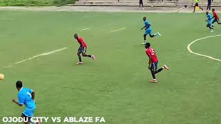Highlight Ojodu City Vs Ablaze Fc