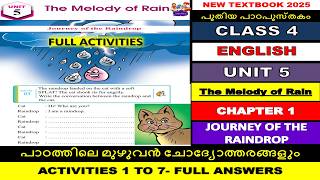 CLASS4|UNIT5|JOURNEY OF THE RAIN DROP|FULL ACTIVITIES 1 TO 7|ഉത്തരങ്ങൾ |THE MELODY OF RAIN|CHAPTER1