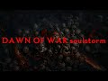 🔥DAWN OF WAR Soulstorm | СРАЧ С ДРУГОМ! 🔥]  СТРИМ №1