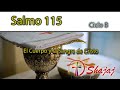 Salmo 115-Jueves 30 de Mayo -Levantaré el cáliz de la salvación.  - CicloB