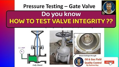How To Check Valve Integrity? Valve Hydrotest