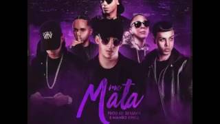 Me Mata   Bad Bunny   Arcangel   Bryant Myers   Almighty   Noriel   Baby Rasta   Brytiago