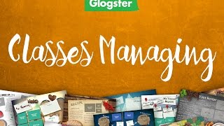Glogster Tutorial: Managing Classes and Projects