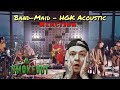 Band-Maid - HGK (Reaction) ACOUSTIC VERSION