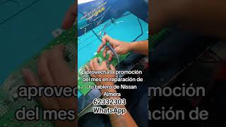 aprovecha la promoción en la reparación de tu tablero Nissan Almera