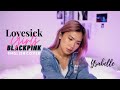 Lovesick Girls - Blackpink [English Cover]