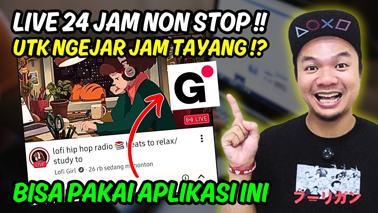 Cara Live Streaming 24/7 Non Stop Tanpa Standby Kamera