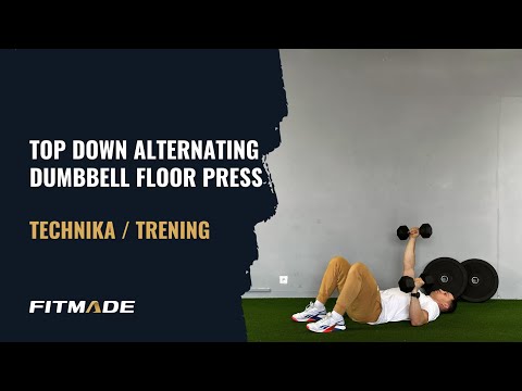 Top down alternating dumbbell floor press - Ćwiczenie / Prawidłowa Technika 