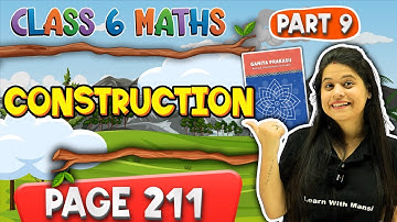 Construction | Part 9 | Class 6 Maths | Chapter 8 | Ganita Prakash