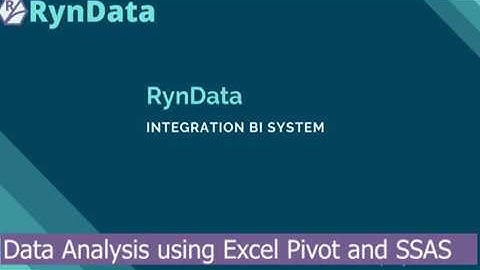 Data Analysis using Excel Pivot and SSAS
