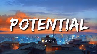 LAUV - Potential (Lyrics)