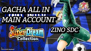 GACHA MAIN ACCOUNT ZINO SUPER DREAM COLLECTION! COME ZINO AND SODA! CAPTAIN TSUBASA DREAM TEAM