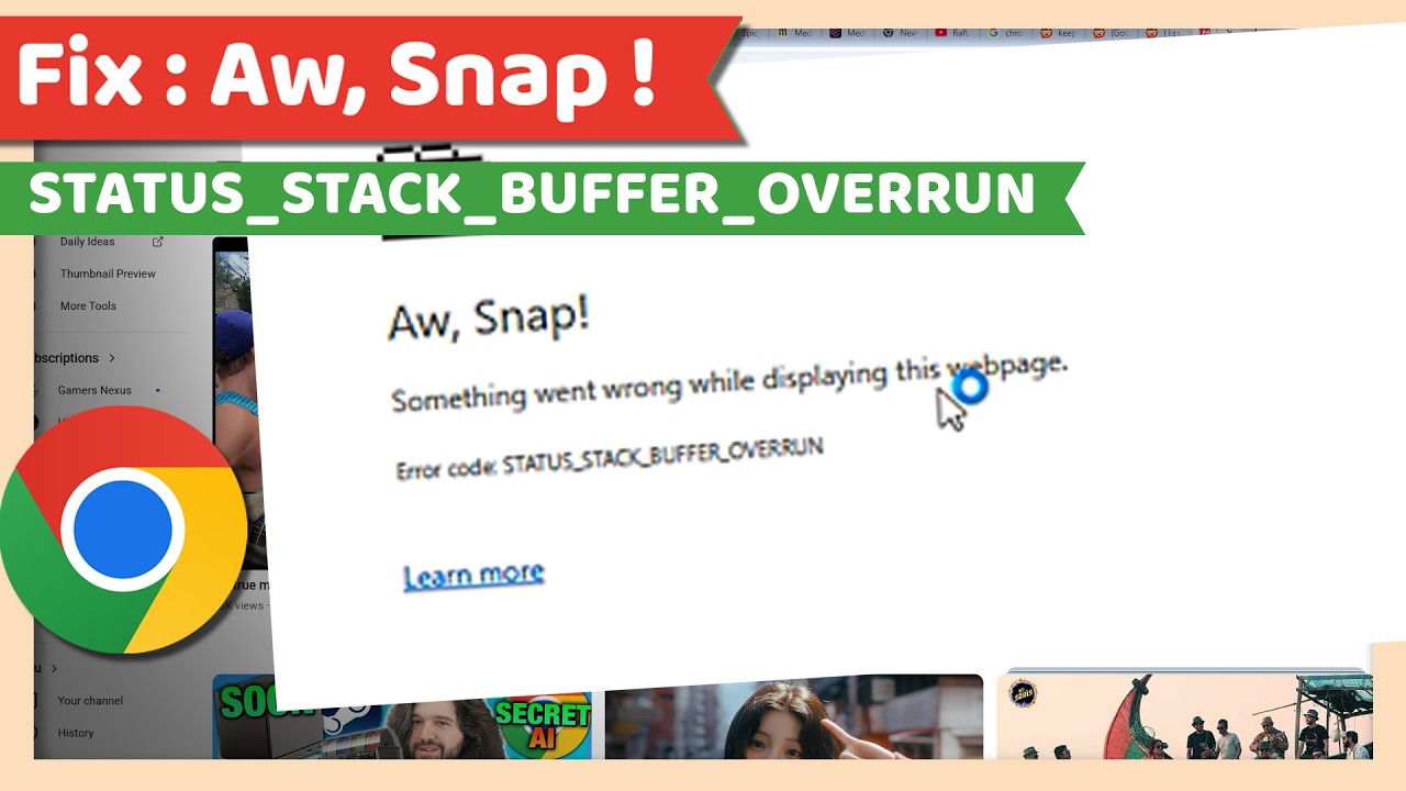 How to Fix STATUS_STACK_BUFFER_OVERRUN in Chrome | Aw, Snap Error