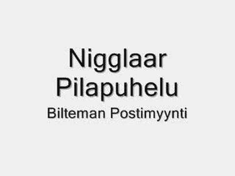 Nigglaar Pilapuhelu - Bilteman Postimyynti