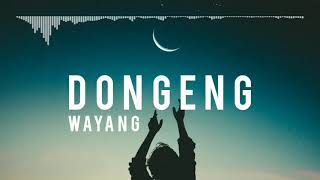 Wayang - Dongeng Sebelum Tidur ( Lirik )